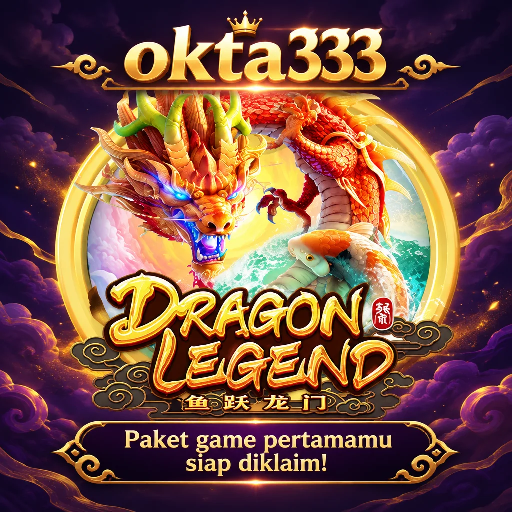 okta333 · Dragon Legend · Tampilan permainan